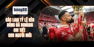 Các loại tỷ lệ kèo bóng đá