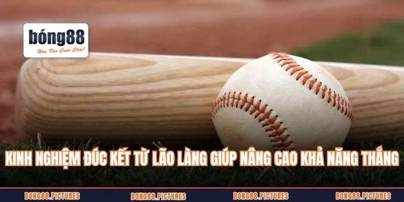 Kinh nghiệm hữu dụng đúc kết từ lão làng giúp nâng cao khả năng thắng