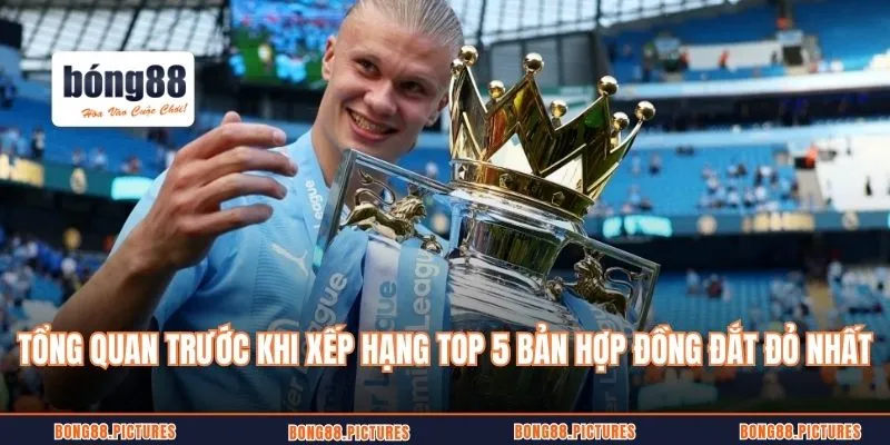 Jack Grealish xứng đáng trong Top 5 bản hợp đồng đắt đỏ nhất ngoại hạng Anh